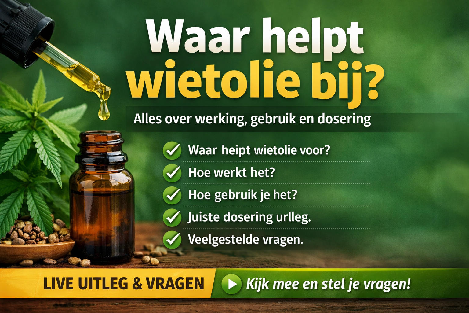 Afbeelding van Waar helpt wietolie bij? Alles over werking, gebruik en dosering